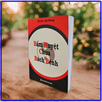 Sách - Bấm Huyệt Chữa Bách Bệnh
