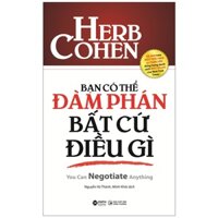 Sách Bạn Có Thể Đàm Phán Bất Cứ Điều Gì