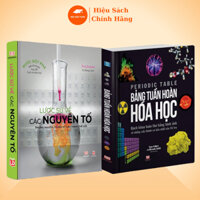 Sách - Bảng Tuần Hoàn Hóa Học, Lược Sử Về Các Nguyên Tố ( Combo 2 cuốn )