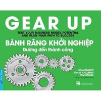 Sách - Bánh Răng Khởi Nghiệp - Đường Đến Thành Công Tặng Kèm Bookmark