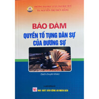 Sách - Bảo Đảm Quyền Tố Tụng Dân Sự Của Đương Sự