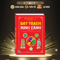 Sách - Bát Trạch Minh Cảnh (Bìa Cứng) - Cố Ngô Tự - MT