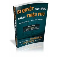 Sách Bí Quyết Tay Trắng Thành Triệu Phú