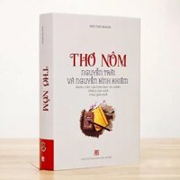 Sách - [Bìa cứng, áo ôm] Thơ Nôm Nguyễn Trãi và Nguyễn Bỉnh Khiêm, khảo cứu văn bản học so sánh, phiên âm mới, chú giải