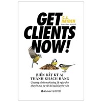 Sách - Biến Bất Kỳ Ai Thành Khách Hàng - Get Clients Now