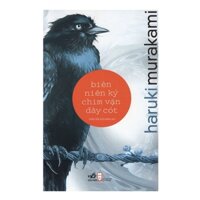 Sách - Biên niên ký chim vặn dây cót (Haruki Murakami)  - NNB