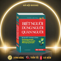 Sách - Biết Người Dùng Người Quản Người - MT
