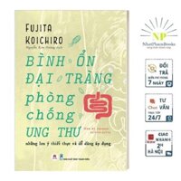 Sách - Bình Ổn Đại Tràng, Phòng Chống Ung Thư - Huy Hoàng