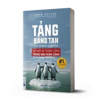 Sách Bizbooks - Tảng Băng Tan