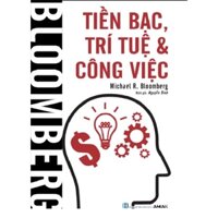 Sách - Bloomberg Tiền bạc, trí tuệ & công việc