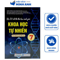 Sách - Bộ 30 đề thi thử học sinh giỏi Khoa học tự nhiên 7