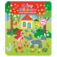 Sách - Bộ 4 cuốn Shiny Stickers - Song ngữ Anh Việt ndbooks - Cô bé quàng khăn đỏ