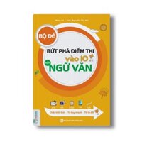 Sách - Bộ Đề Bứt Phá Điểm Thi Vào 10 Môn Ngữ Văn(MC)