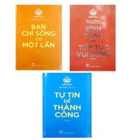 Sách - Bộ Keep Calm: Bạn Chỉ Sống Có Một Lần + Tự Tin Để Thành Công + Bỉnh Thản Và Tiếp Tục Vui Sống