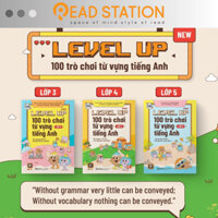 Sách bộ: LEVEL UP - 100 trò chơi từ vựng tiếng Anh: Lớp 3 + 4 + 5 (Theo chương trình GDPT môn tiếng Anh của Bộ GD&ĐT)