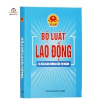 Sách Bộ Luật Lao Động Và Các Văn Bản Hướng Dẫn Thi Hành Năm 2021