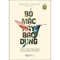 Sách Bỏ Mặc Hay Bao Dung AZ