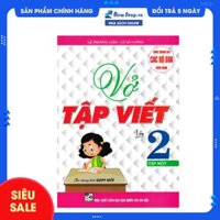 Sách bổ trợ- Vở Tập Viết Lớp 2 - Tập 1 Theo Chương Trình Giáo Dục Phổ Thông MớiHA