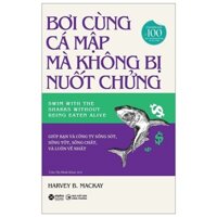 Sách Bơi Cùng Cá Mập Mà Không Bị Nuốt Chửng