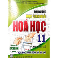 Sách - Bồi Dưỡng Hoá Học 11 Theo Chuyên Đề Tập 1 ( Hoá Học Đại Cương Và Vô Cơ