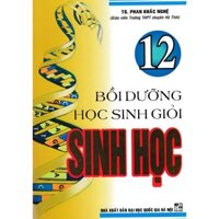 Sách - Bồi dưỡng học sinh giỏi Sinh học 12-HA-Mk