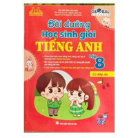 Sách - Bồi dưỡng học sinh giỏi tiếng anh lớp 8 (có đáp án) GLOBAL SUCCESS