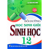 Sách -Bồi Dưỡng Học Sinh Giỏi Sinh Học 12 (Dùng Chung Cho Các Bộ SGK Hiện Hành) (HA-AL)