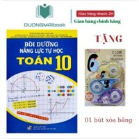 Sách - Bồi dưỡng năng lực tự học Toán 10 - NXB Đại học Quốc gia Hà Nội (mới 2022)