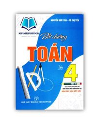 Sách - Bồi Dưỡng Toán Lớp 4 - Tập 1 Bám Sát SGK Kết Nối