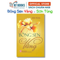 Sách - Bông Sen Vàng - Sơn Tùng - NXB Chính Trị Quốc Gia