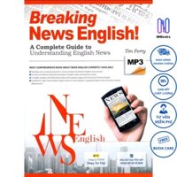 Sách - Breaking News English (Kèm Đĩa MP3) - NHBOOK