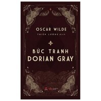 Sách - Bức tranh của Dorian Gray (The Picture of Dorian Gray)