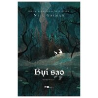 Sách Bụi sao - Neil Gaiman