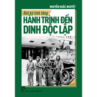 Sách - Bút Ký Lính Tăng - Hành Trình Đến Dinh Độc Lập (NXBT)
