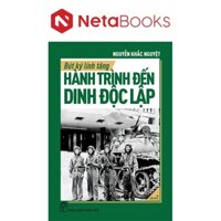 Sách - Bút Ký Lính Tăng - Hành Trình Đến Dinh Độc Lập