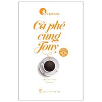 Sách - Cà Phê Cùng Tony - Tony Buổi Sáng