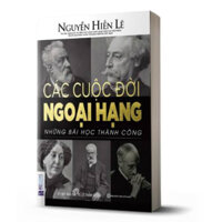 Sách Các cuộc đời ngoại hạng - Những bài học thành công