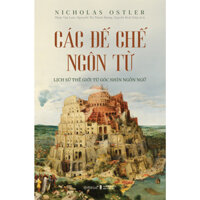 Sách - Các Đế Chế Ngôn Từ Bìa Cứng