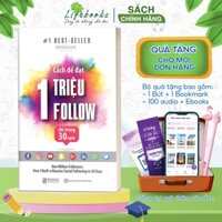 Sách Cách Để Đạt 1 Triệu Follow Chỉ Trong 30 Ngày - Trở Thành Người Có Sức Ảnh Hưởng Trên Mạng Xã Hội