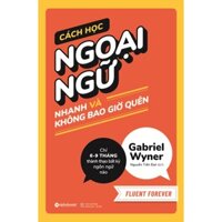 Sách - Cách Học Ngoại Ngữ Nhanh Và Không Bao Giờ Quên