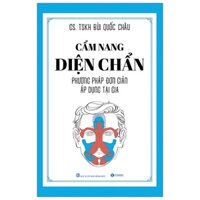 Sách - Cẩm Nang Diện Chẩn - Phương Pháp Đơn Giản Áp Dụng Tại Gia