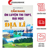 Sách - Cẩm nang ôn luyện thi THPT, Đại học môn Địa lí (ND)