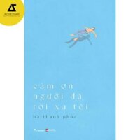 Sách - Cảm Ơn Người Đã Rời Xa Tôi