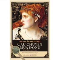 Sách - Câu Chuyện Mùa Đông - William Shakespeare