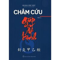 Sách - Châm Cứu Giáp Ất Kinh - Tập 2