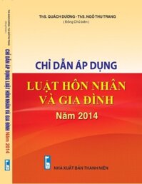Sách - Chỉ dẫn áp dụng luật hôn nhân và gia đình năm 2014