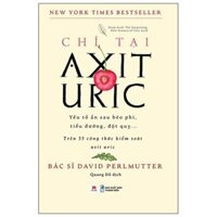 Sách - Chỉ Tại Axit Uric - Hh