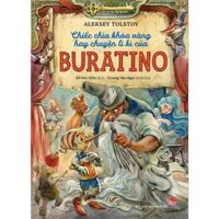 Sách - Chiếc chìa khóa vàng hay chuyện li kì của Buratino (TB 2024)
