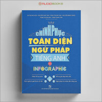 Sách - Chinh Phục Toàn Diện Ngữ Pháp Tiếng Anh Bằng Infographic - Tập 1 - Tặng Kèm Khóa Học