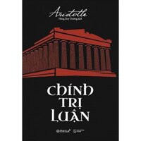 Sách - Chính Trị Luận - Aristotle